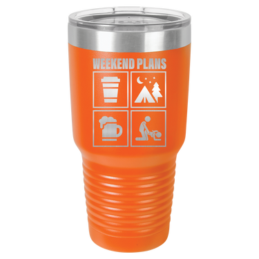 Weekend Plans Lovely Tumbler